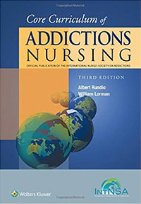 Core Curriculum of Addictions Nursing, Third Edition