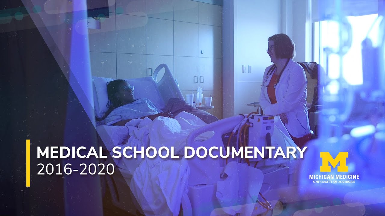 U-M Medical School Documentary highlighting a four year journey