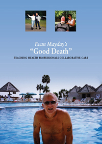 Evan Mayday's Good Death