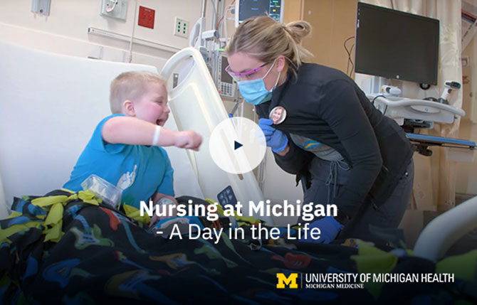 Nursing at Michigan - A Day in the Life
